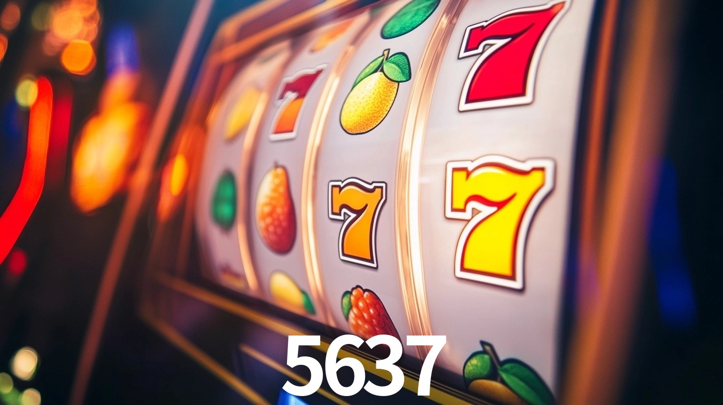 5637 slots
